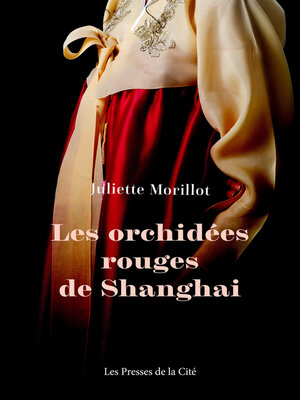cover image of Les Orchidées rouges de Shanghai